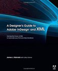 A Designer's Guide to Adobe InDesign and XML Image