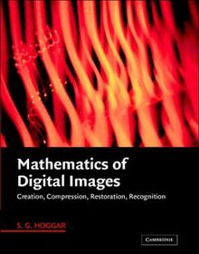 Mathematics of Digital Images Image