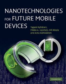 Nanotechnologies for Future Mobile Devices Image