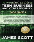 A Practical Guide to Teen Business and Cybersecurity Image
