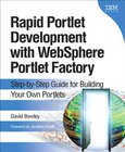 Rapid Portlet Development with WebSphere Portlet Factory Image