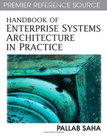 Handbook of Enterprise Systems Architecture in Practice Image