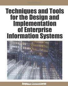 Techniques and Tools for the Design and Implementation of Enterprise Information Systems Image