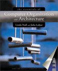The Essentials of Computer Organization and Architecture Image