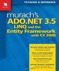 Murach's ADO.NET 3.5 LINQ and the Entity Framework with C# 2008 Image