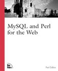 MySQL and Perl for the Web Image