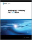 Moving and Accessing SAS 9.2 Files Image