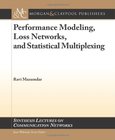Performance Modeling, Loss Networks and Statistical Multiplexing Image