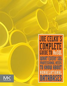 Joe Celko's Complete Guide to NoSQL Image