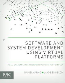 Software and System Development Using Virtual Platforms Image