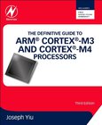 The Definitive Guide to ARM Cortex-M3 and Cortex-M4 Processors Image