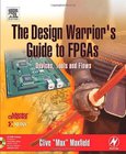The Design Warrior's Guide to FPGAs Image