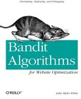 Bandit Algorithms for Website Optimization Image