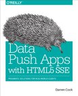 Data Push Apps with HTML5 SSE Image