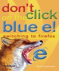 Don't Click on the Blue E Image