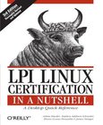 LPI Linux Certification in a Nutshell Image