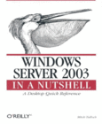 Windows Server 2003 in a Nutshell Image