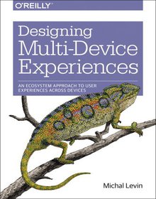 Designing Multi-Device Experiences Image