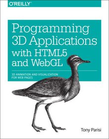 Programming 3D Applications with HTML5 and WebGL Image