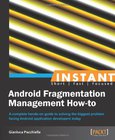 Instant Android Fragmentation Management How-to Image