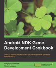 Android NDK Game Development Cookbook Image