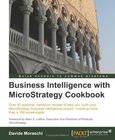 Business Intelligence with MicroStrategy Cookbook Image