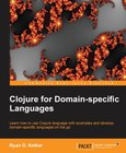 Clojure for Domain-specific Languages Image