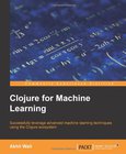Clojure for Machine Learning Image