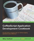 CoffeeScript Application Development Cookbook Image