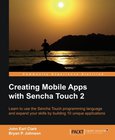 Creating Mobile Apps with Sencha Touch 2 Image