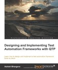 Designing and Implementing Test Automation Frameworks with QTP Image