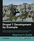 Drupal 7 Development by Example Image
