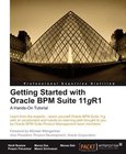 Getting Started with Oracle BPM Suite 11gR1 Image