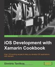 iOS Development with Xamarin Cookbook Image