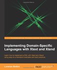 Implementing Domain-Specific Languages with Xtext and Xtend Image