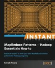 Instant MapReduce Patterns - Hadoop Essentials How-to Image