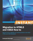 Instant Migration to HTML5 and CSS3 How-to Image