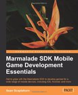 Marmalade SDK Mobile Game Development Essentials Image