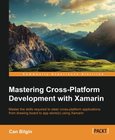 Mastering Cross-Platform Development with Xamarin Image