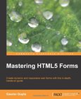 Mastering HTML5 Forms Image