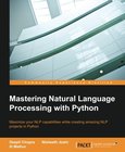 Mastering Natural Language Processing with Python Image