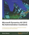 Microsoft Dynamics AX 2012 R2 Administration Cookbook Image