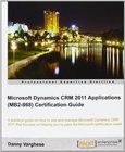 Microsoft Dynamics CRM 2011 Applications  Certification Guide Image