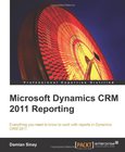 Microsoft Dynamics CRM 2011 Reporting and Business Intelligence Image