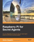 Raspberry Pi for Secret Agents Image