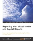 Reporting with Visual Studio and Crystal Reports Image