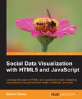 Social Data Visualization with HTML5 and JavaScript Image