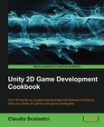 Unity 2D Game Development Cookbook Image