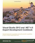 Visual Studio 2012 and .NET 4.5 Expert Development Cookbook Image