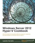 Windows Server 2012 Hyper-V Cookbook Image